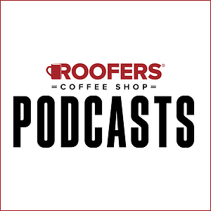 Roofers Coffee Shop roofing podcasts