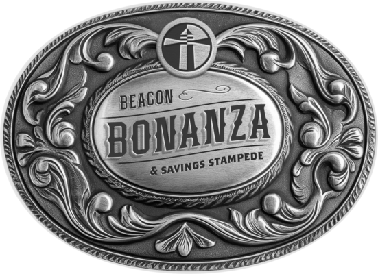 A belt buckle inscribed with "Beacon Bonanza & Savings Stampede". Above the inscription is the logo for Beacon Building Products.