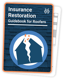 Insurance Restoration Guidebook for Roofers